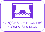Opções de plantas com vista mar